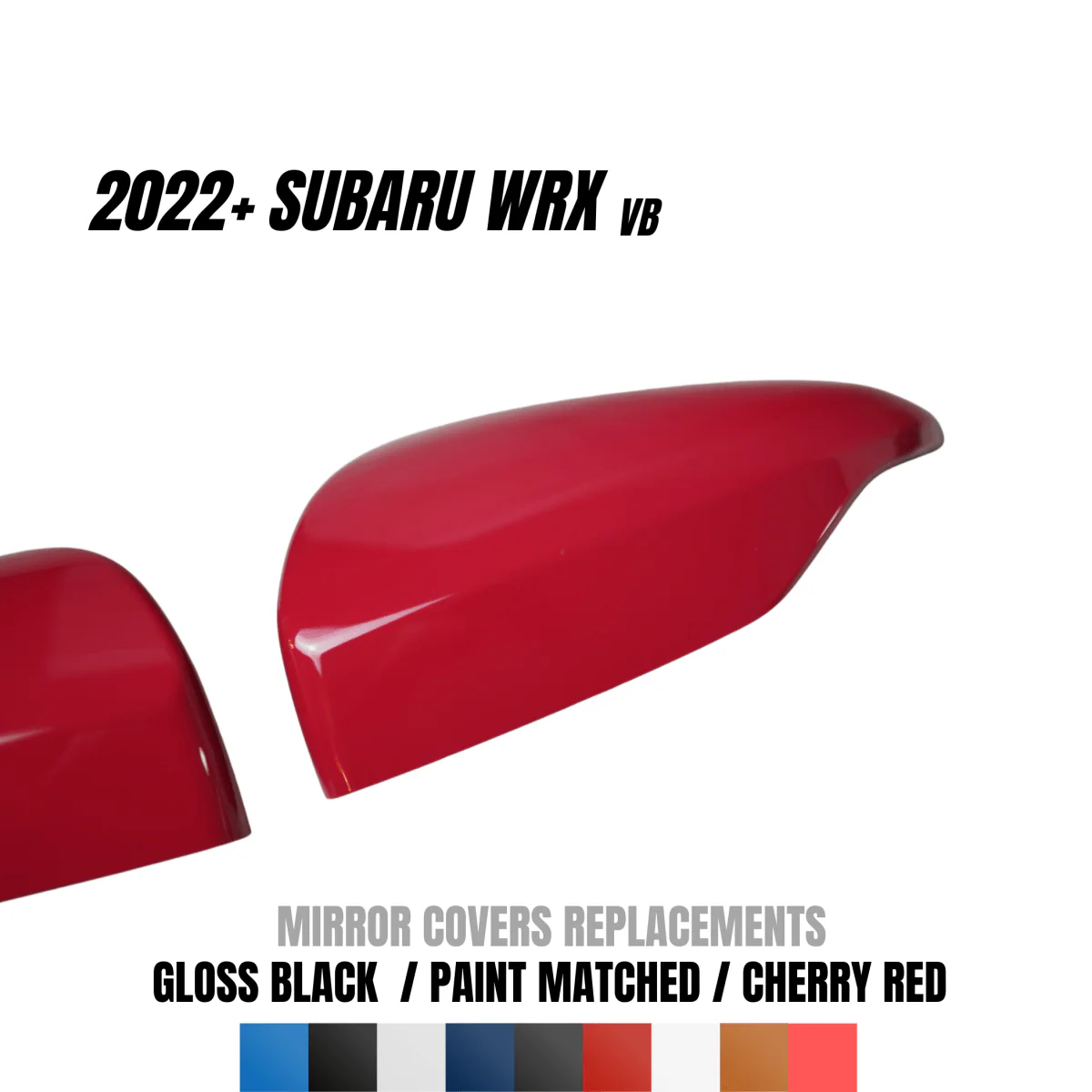 JDMuscle [22-26 WRX] Mirror Covers Replacements | 2PC Set, Paint Matched / Gloss Black / Cherry Red - Image 3