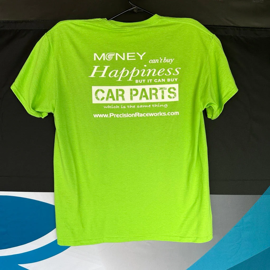 Precision Raceworks T-Shirt - Money Can't Buy Happiness - Image 6